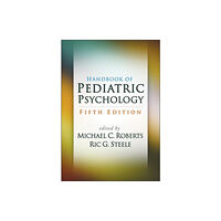 Guilford Publications Handbook of Pediatric Psychology, Fifth Edition (häftad, eng)