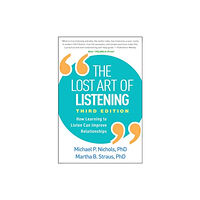 Guilford Publications The Lost Art of Listening, Third Edition (häftad, eng)