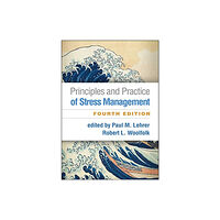 Guilford Publications Principles and Practice of Stress Management, Fourth Edition (häftad, eng)