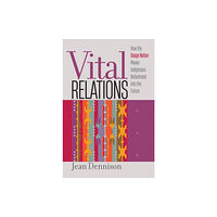 The University of North Carolina Press Vital Relations (häftad, eng)