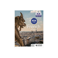 Hodder Education AQA A-level French (includes AS) (häftad, eng)