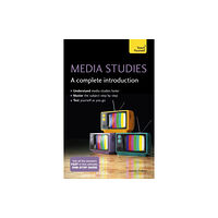 John Murray Press Media Studies: A Complete Introduction: Teach Yourself (häftad, eng)