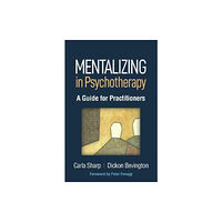 Guilford Publications Mentalizing in Psychotherapy (inbunden, eng)