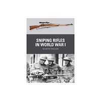 Bloomsbury Publishing PLC Sniping Rifles in World War I (häftad, eng)