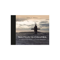 Bloomsbury Publishing PLC Nautilus to Columbia (inbunden, eng)