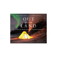 Bloomsbury Publishing PLC Out on the Land (inbunden, eng)