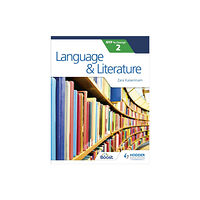 Hodder Education Language and Literature for the IB MYP 2 (häftad, eng)