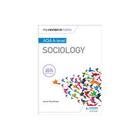 Hodder Education My Revision Notes: AQA A-level Sociology (häftad, eng)