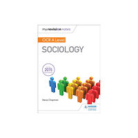 Hodder Education My Revision Notes: OCR A Level Sociology (häftad, eng)