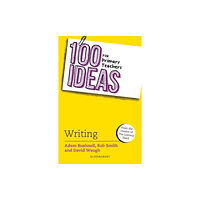 Bloomsbury Publishing PLC 100 Ideas for Primary Teachers: Writing (häftad, eng)