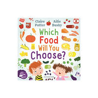 Bloomsbury Publishing PLC Which Food Will You Choose? (häftad, eng)