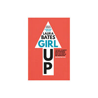 Simon & Schuster Ltd Girl Up (häftad, eng)