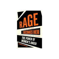 Simon & Schuster Ltd Rage Becomes Her (häftad, eng)