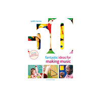 Bloomsbury Publishing PLC 50 Fantastic Ideas for Making Music (häftad, eng)