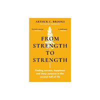 Bloomsbury Publishing PLC From Strength to Strength (häftad, eng)