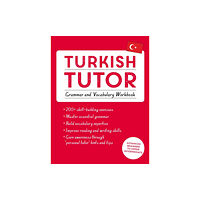 John Murray Press Turkish Tutor: Grammar and Vocabulary Workbook (Learn Turkish with Teach Yourself) (häftad, eng)