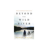 Hodder & Stoughton Beyond the Wild River (häftad, eng)