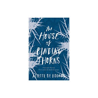 Orion Publishing Co The House of Binding Thorns (häftad, eng)