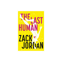 Hodder & Stoughton The Last Human (häftad, eng)