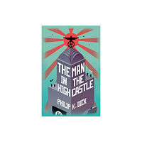 Orion Publishing Co The Man In The High Castle (inbunden, eng)
