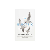 John Murray Press The Electric (inbunden, eng)