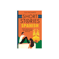 Hodder & stoughton general division Short Stories in Spanish for Beginners (häftad, eng)