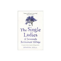 Hodder & Stoughton The Single Ladies of Jacaranda Retirement Village (häftad, eng)