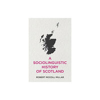 Edinburgh university press A Sociolinguistic History of Scotland (häftad, eng)