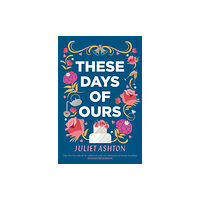 Simon & Schuster Ltd These Days of Ours (häftad, eng)