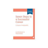 Sage Publications Ltd Seven Steps to a Successful Career (häftad, eng)