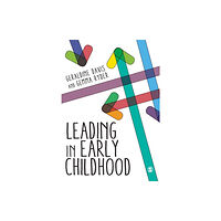 Sage Publications Ltd Leading in Early Childhood (häftad, eng)