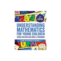 Sage Publications Ltd Understanding Mathematics for Young Children (häftad, eng)