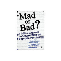 Sage Publications Ltd Mad or Bad?: A Critical Approach to Counselling and Forensic Psychology (häftad, eng)