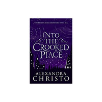 Hot Key Books Into The Crooked Place (häftad, eng)