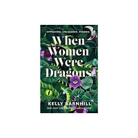 Hot Key Books When Women Were Dragons (häftad, eng)