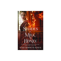 Little, Brown Book Group Shades of Milk and Honey (häftad, eng)