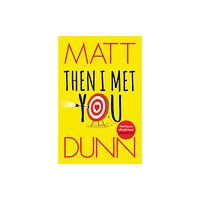 Amazon Publishing Then I Met You (häftad, eng)