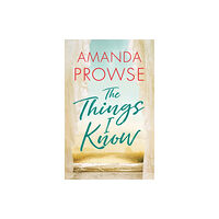 Amazon Publishing The Things I Know (häftad, eng)