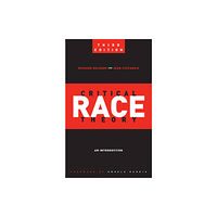 New York University Press Critical Race Theory (Third Edition) (häftad, eng)