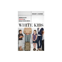 New York University Press White Kids (inbunden, eng)