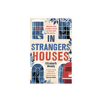 Little, Brown Book Group In Strangers' Houses (häftad, eng)