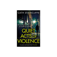 Little, Brown Book Group Quiet Acts of Violence (häftad, eng)