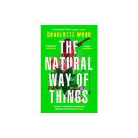 Orion Publishing Co The Natural Way of Things (häftad, eng)