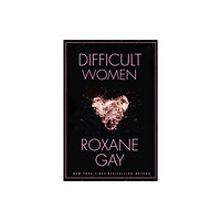 Little, Brown Book Group Difficult Women (häftad, eng)