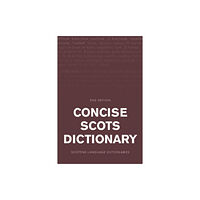 Edinburgh university press Concise Scots Dictionary (inbunden, eng)