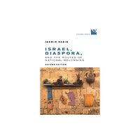 University of Toronto Press Israel, Diaspora, and the Routes of National Belonging, Second Edition (inbunden, eng)