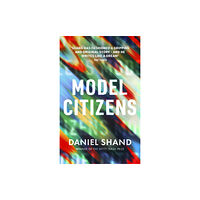 Little, Brown Book Group Model Citizens (häftad, eng)