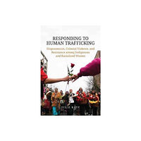 University of Toronto Press Responding to Human Trafficking (häftad, eng)