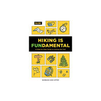 Rowman & littlefield Hiking Is Fundamental (häftad, eng)