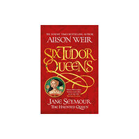 Headline Publishing Group Six Tudor Queens: Jane Seymour, The Haunted Queen (häftad, eng)